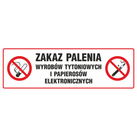 ZNAK - ZAKAZ PALENIA WYROBÓW TYTONIOWYCH I PAPIEROSÓW ELEKTRONICZNYCH - NE028 BH PN