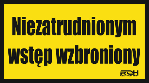 Tabliczka NIEZATRUDNIONYM WSTĘP WZBRONIONY 24,5 x 14,5cm