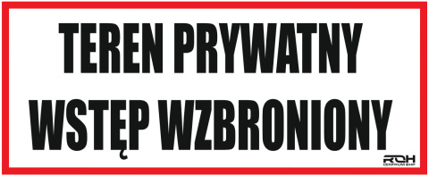 Znak Teren prywatny wstęp wzbroniony - znak informacyjny 32 x 13cm