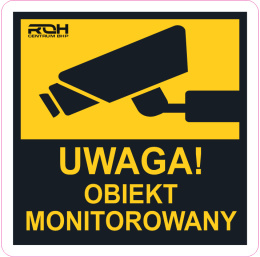 Tabliczka ostrzegawcza UWAGA OBIEKT MONITOROWANY 15 x 15cm